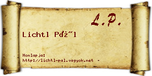 Lichtl Pál névjegykártya